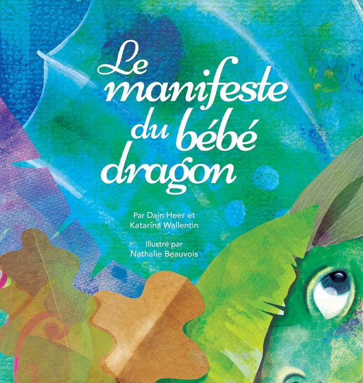 Produktbild: Le manifeste du b&eacute;b&eacute; dragon (French)