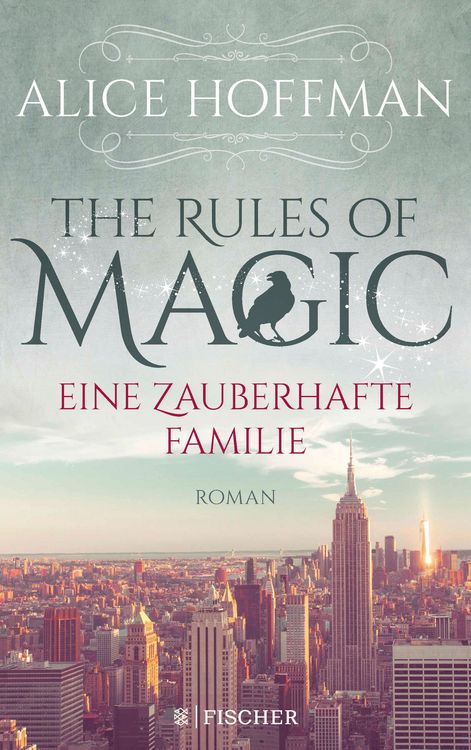 Produktbild: The Rules of Magic. Eine zauberhafte Familie