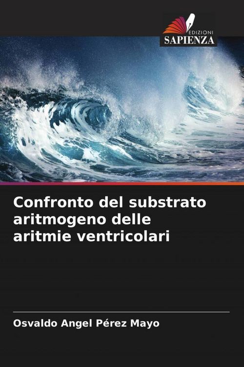 Produktbild: Confronto del substrato aritmogeno delle aritmie ventricolari