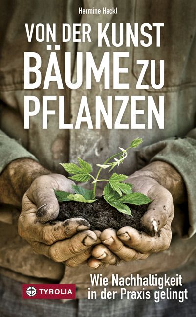 Produktbild: Von der Kunst B&auml;ume zu pflanzen