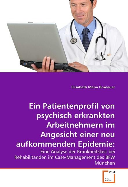 Produktbild: Maria Brunauer, E: Ein Patientenprofil von psychisch erkrank