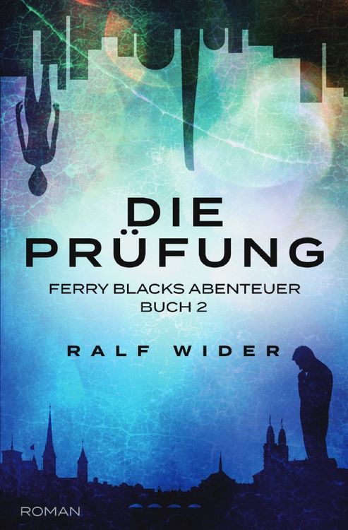 Produktbild: Ferry Blacks Abenteuer / Die Pr&uuml;fung