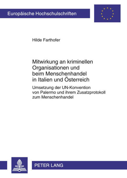 Produktbild: Mitwirkung an kriminellen Organisationen und beim Menschenhandel in Italien und Oesterreich