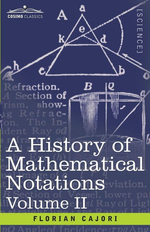 Produktbild: A History of Mathematical Notations, Volume II
