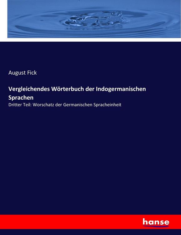 Produktbild: Vergleichendes W&ouml;rterbuch der Indogermanischen Sprachen
