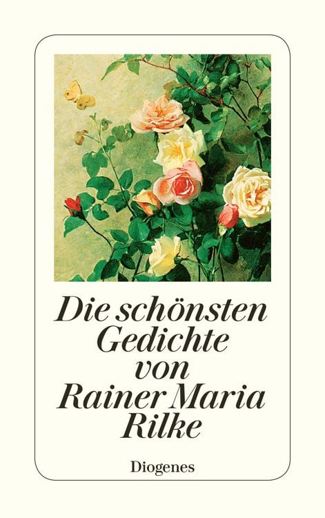 Produktbild: Die sch&ouml;nsten Gedichte von Rainer Maria Rilke