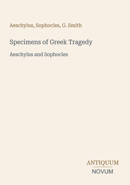Produktbild: Specimens of Greek Tragedy