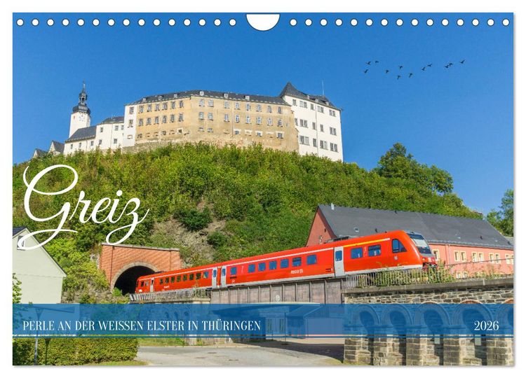 Produktbild: Greiz - Perle an der wei&szlig;en Elster in Th&uuml;ringen (Wandkalender 2026 DIN A4 quer), CALVENDO Monatskalender