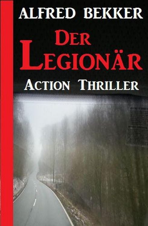 Produktbild: Alfred Bekker Action Thriller - Der Legion&auml;r