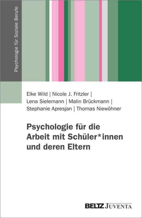 Produktbild: Psychologie f&uuml;r die Arbeit mit Sch&uuml;ler*innen und deren Eltern