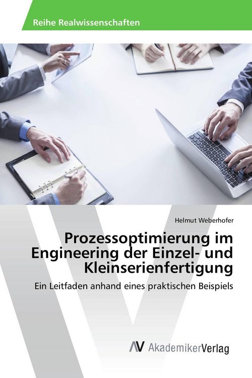 Produktbild: Prozessoptimierung im Engineering der Einzel- und Kleinserienfertigung