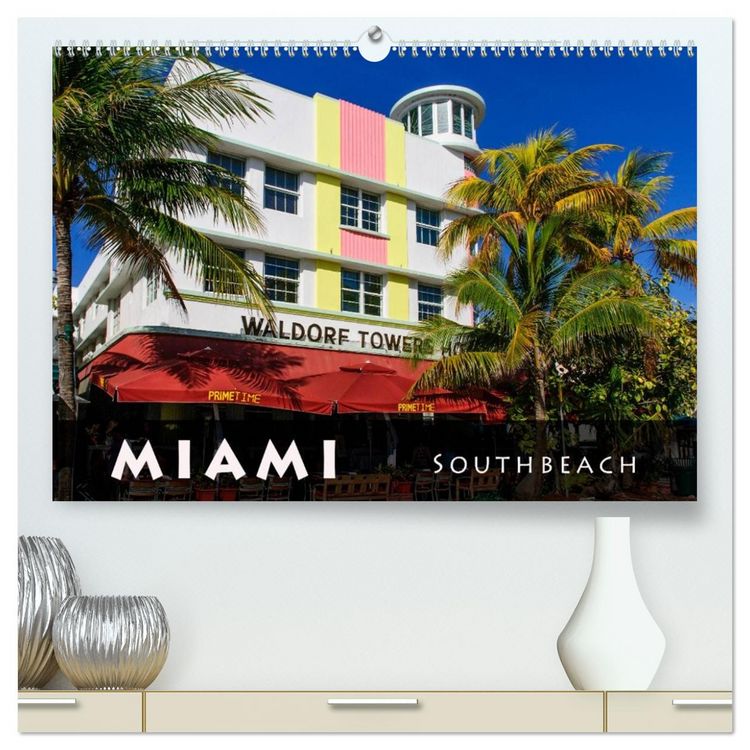 Produktbild: Miami South Beach (hochwertiger Premium Wandkalender 2026 DIN A2 quer), Kunstdruck in Hochglanz