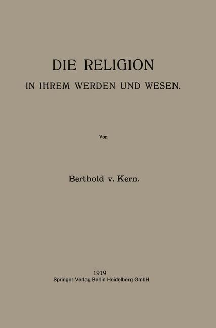 Produktbild: Die Religion in Ihrem Werden und Wesen