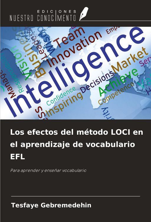 Produktbild: Los efectos del m&eacute;todo LOCI en el aprendizaje de vocabulario EFL