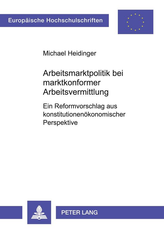 Produktbild: Arbeitsmarktpolitik bei marktkonformer Arbeitsvermittlung