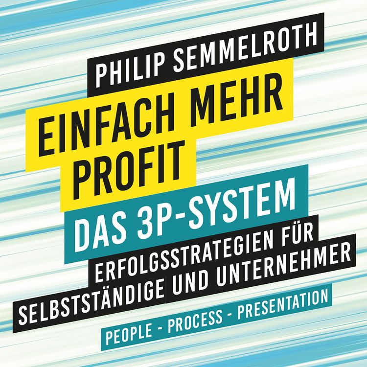 Produktbild: Einfach mehr Profit: Das 3P-System