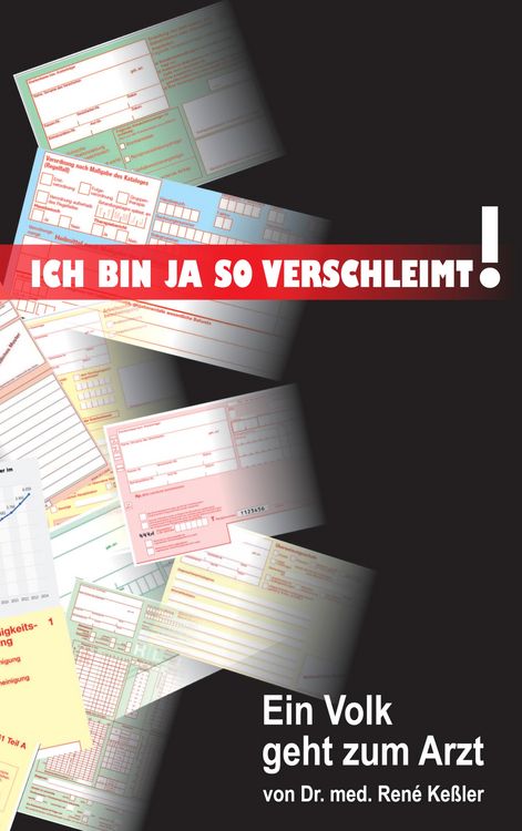 Produktbild: "Ich bin ja so verschleimt!"