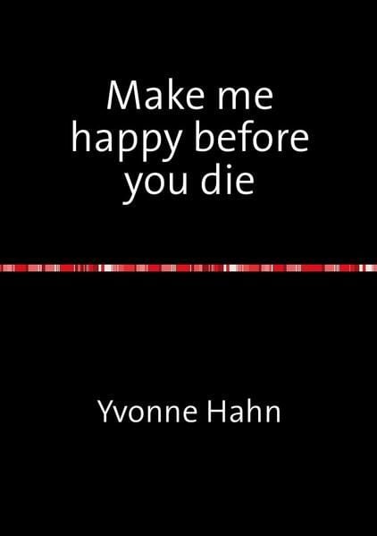Produktbild: Make me happy before you die