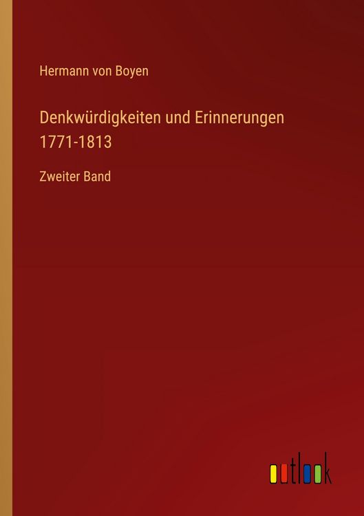 Produktbild: Denkw&uuml;rdigkeiten und Erinnerungen 1771-1813