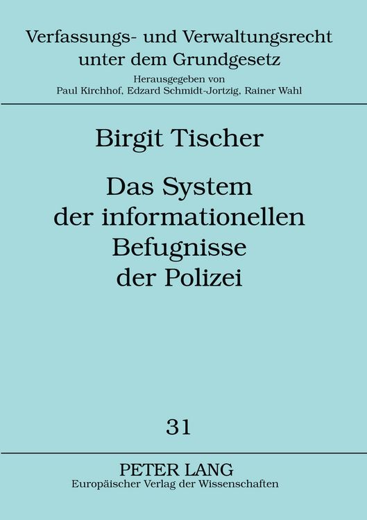 Produktbild: Das System der informationellen Befugnisse der Polizei