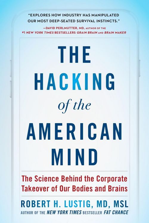 Produktbild: The Hacking of the American Mind