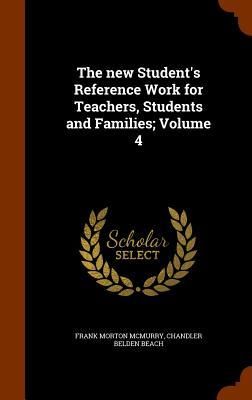 Produktbild: The new Student's Reference Work for Teachers, Students and Families; Volume 4
