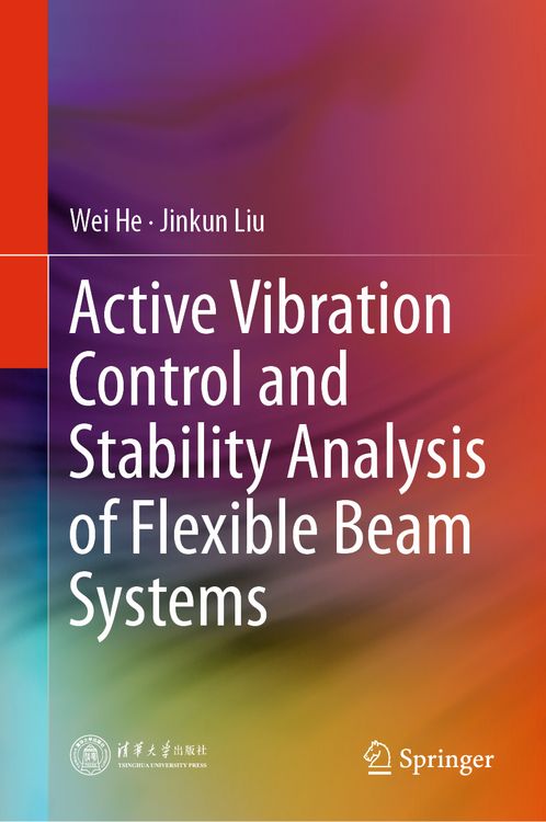 Produktbild: Active Vibration Control and Stability Analysis of Flexible Beam Systems