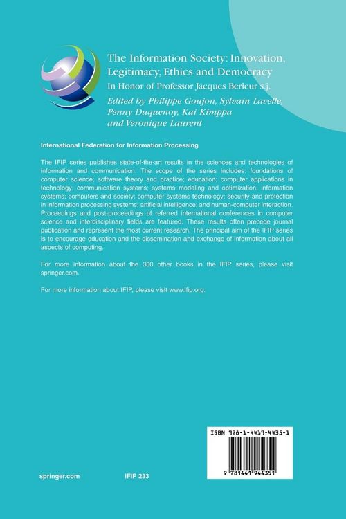 Produktbild: The Information Society: Innovation, Legitimacy, Ethics and Democracy In Honor of Professor Jacques Berleur s.j.
