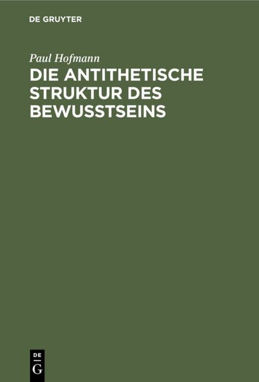 Produktbild: Die antithetische Struktur des Bewu&szlig;tseins