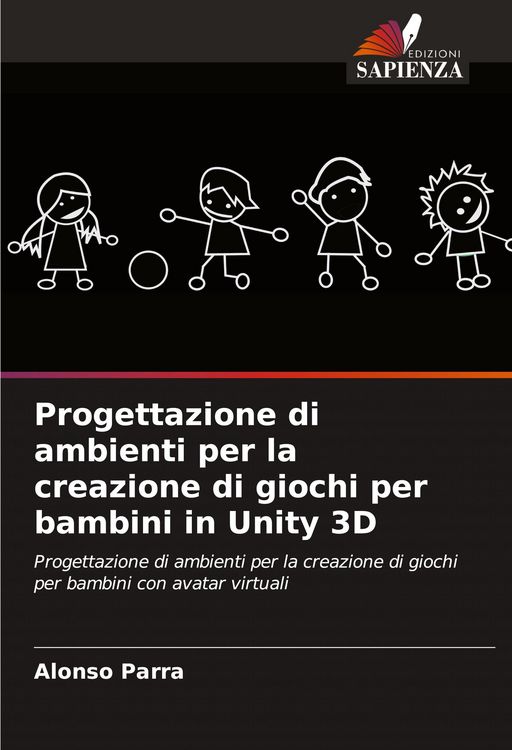 Produktbild: Progettazione di ambienti per la creazione di giochi per bambini in Unity 3D