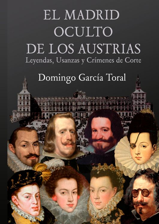 Produktbild: El Madrid Oculto De Los Austrias