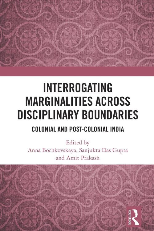 Produktbild: Interrogating Marginalities across Disciplinary Boundaries