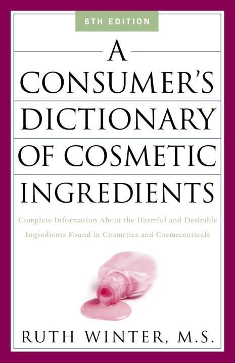 Produktbild: A Consumer's Dictionary of Cosmetic Ingredients