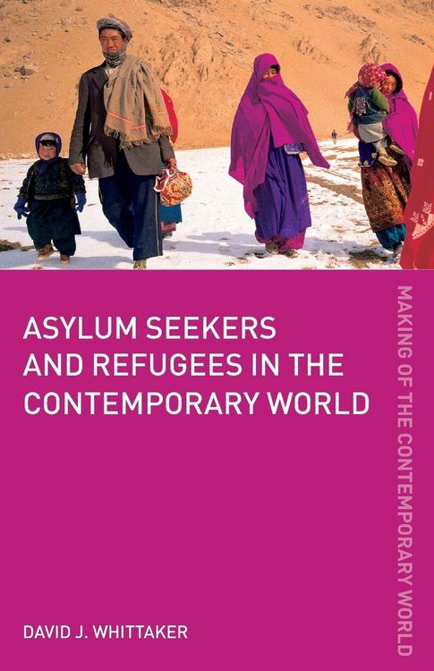 Produktbild: Asylum Seekers and Refugees in the Contemporary World