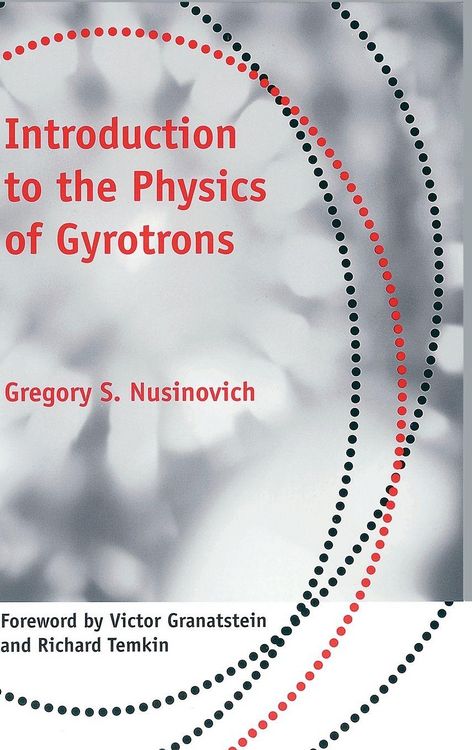 Produktbild: Introduction to the Physics of Gyrotrons