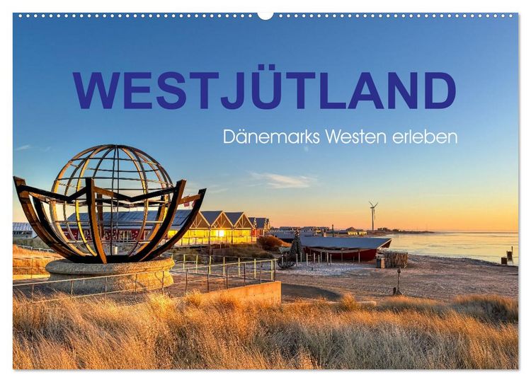 Produktbild: Westj&uuml;tland - D&auml;nemarks Westen erleben (Wandkalender 2026 DIN A2 quer), CALVENDO Monatskalender