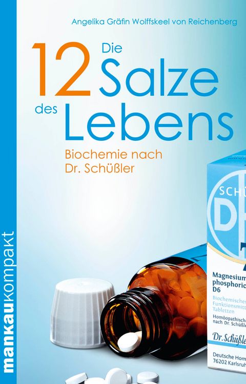 Produktbild: Die 12 Salze des Lebens. Biochemie nach Dr. Sch&uuml;&szlig;ler