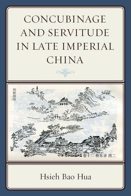 Produktbild: Concubinage and Servitude in Late Imperial China