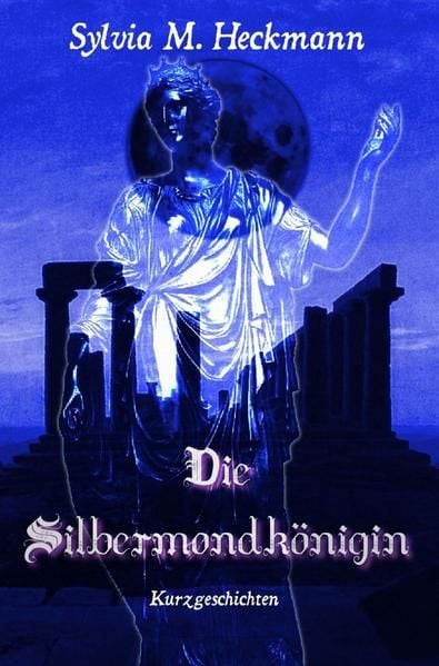 Produktbild: Die Silbermondk&ouml;nigin
