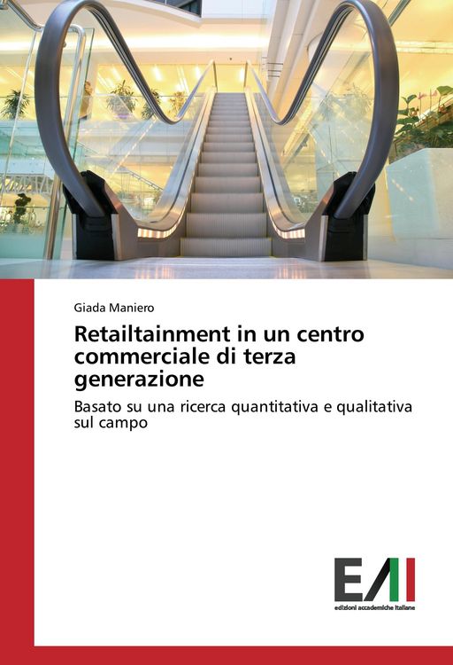 Produktbild: Retailtainment in un centro commerciale di terza generazione