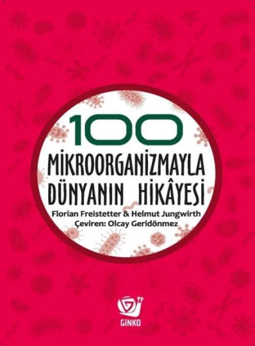 Produktbild: 100 Mikroorganizmayla D&uuml;nyanin Hikayesi