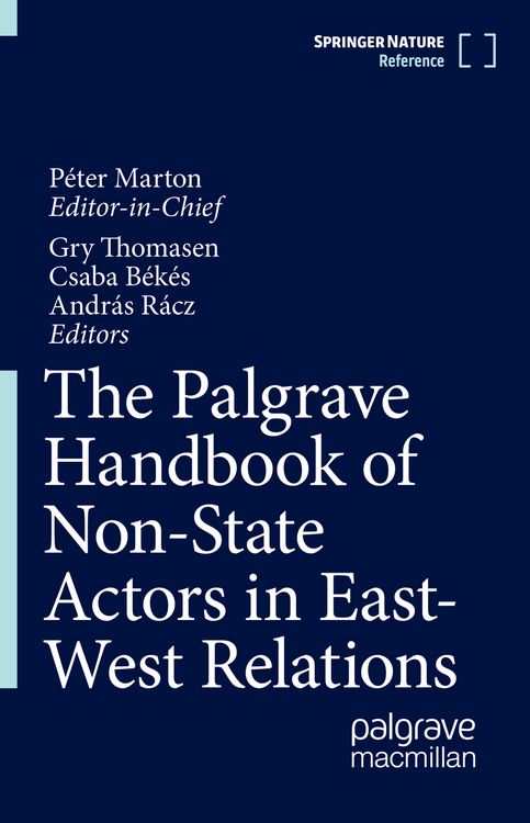 Produktbild: The Palgrave Handbook of Non-State Actors in East-West Relations