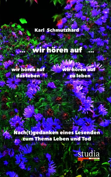 Produktbild: ... wir h&ouml;ren auf ... wir h&ouml;ren auf wir h&ouml;ren auf das Leben zu leben