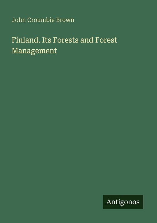Produktbild: Finland. Its Forests and Forest Management