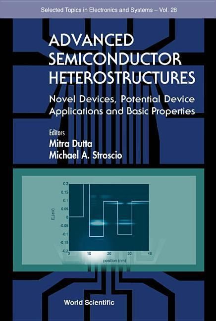 Produktbild: Advanced Semiconductor Heterostructures: Novel Devices, Potential Device Applications and Basic Properties