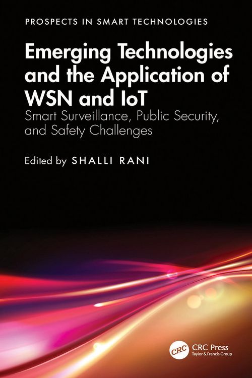 Produktbild: Emerging Technologies and the Application of WSN and IoT