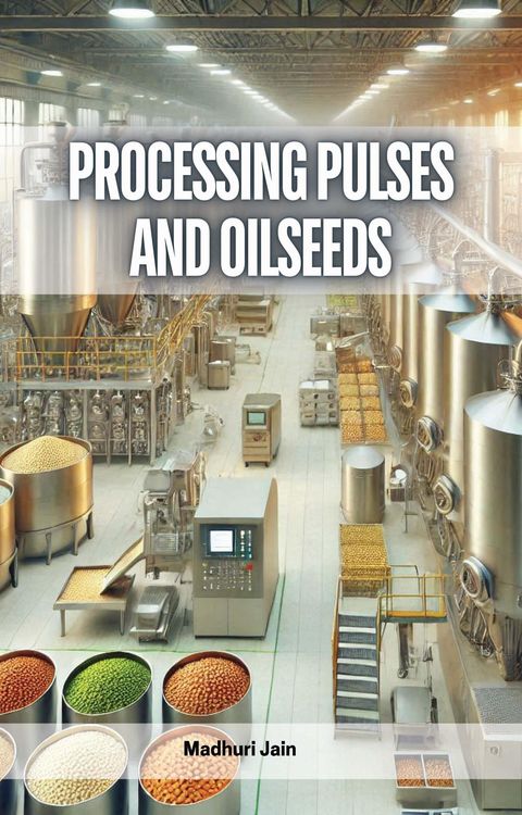 Produktbild: Processing Pulses and Oilseeds