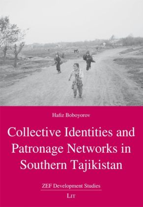 Produktbild: Collective Identities and Patronage Networks in Southern Tajikistan