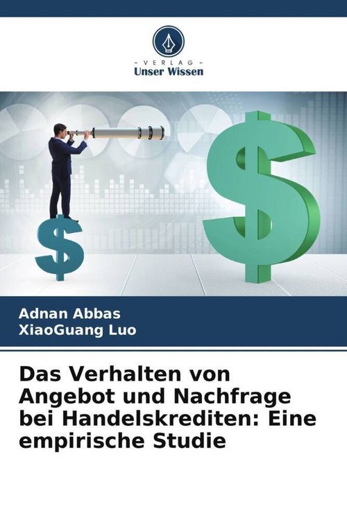 Produktbild: Das Verhalten von Angebot und Nachfrage bei Handelskrediten: Eine empirische Studie