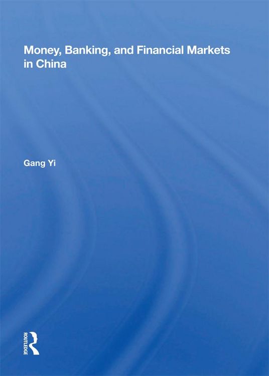 Produktbild: Money, Banking, And Financial Markets In China